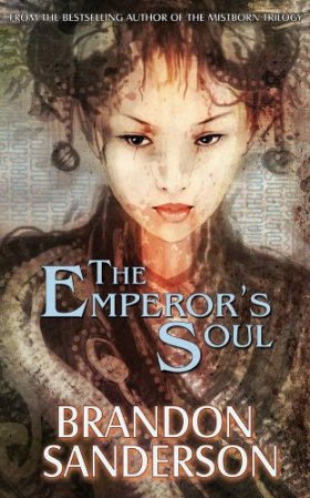 Books Of 2012: The Emperor's Soul By Brandon Sanderson 