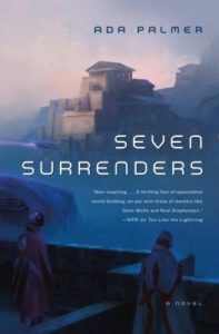 seven surrenders ada palmer